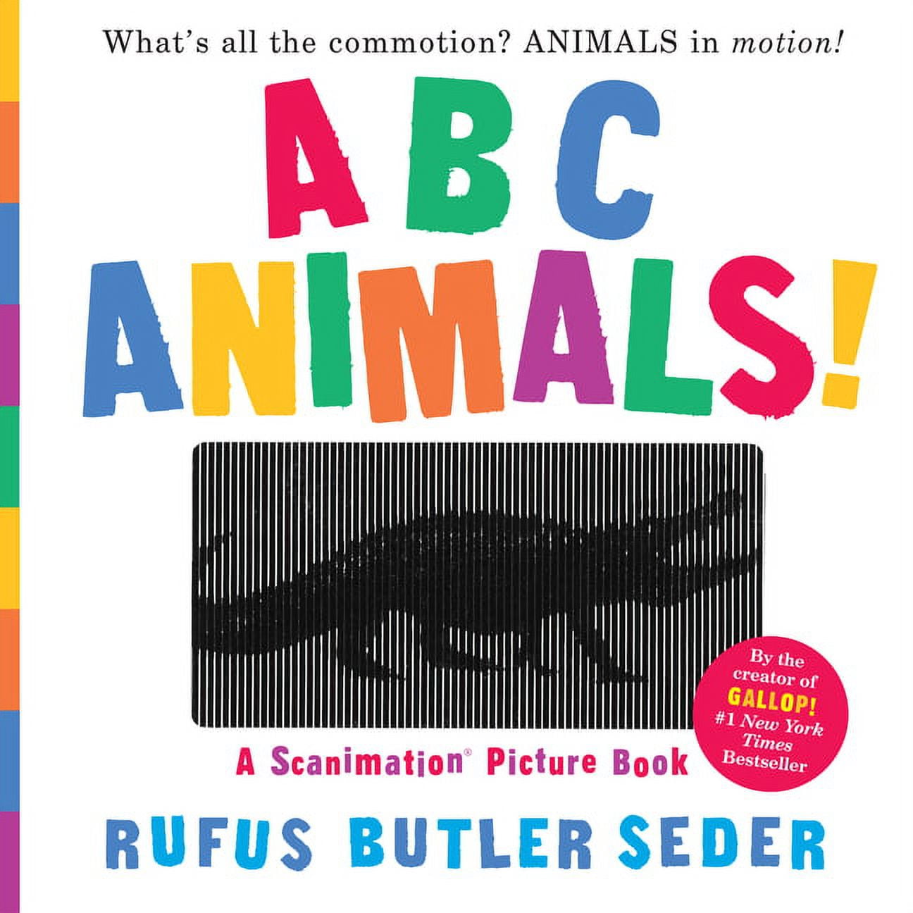 Added ABC Animals!: A Scanimation Picture Book (Hardcover) by Rufus Butler Seder to Wishlist