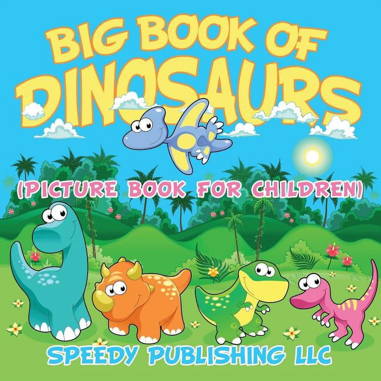 Added Big Book Of Dinosaurs (Picture Book For Children) (Paperback) to Wishlist