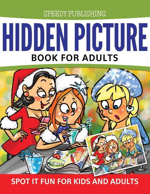 Added Hidden Picture Book For Adults: Spot it Fun For Kids and Adults (Paperback) to Wishlist