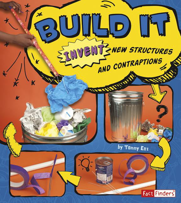 Added Invent It: Build It: Invent New Structures and Contraptions (Paperback) to Wishlist