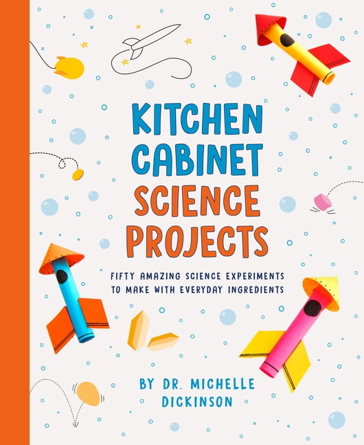 Added Kitchen Cabinet Science Projects: Fifty Amazing Science Experiments to Make with Everyday Ingredients (Paperback) to Wishlist